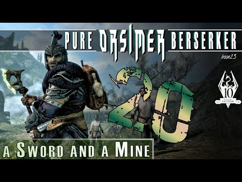 Pure ORSIMER Berserker (20) - A SWORD AND A MINE - Skyrim AE Legendary Survival Playthrough