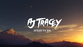 AJ Tracey - Speak To Em