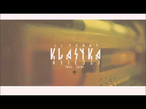 Literat - Klasyka osiedli (prod.  Suchy)