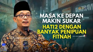 Download lagu DATO USTAZ KAZIM ELIAS - MASA DEPAN SEMAKIN SUKAR  HATI2 BANYAK PENIPUAN mp3