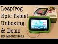 Leapfrog Epic Demo And Unboxing