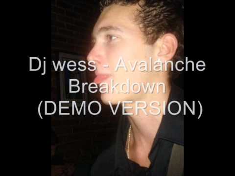 Dj wess - Avalanche Breakdown (DEMO VERSION).wmv