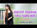Nonstop Trending Timli Tarpa 2025 26 Disco Timli Tadka Mix Trending Song S Mix Dj Nimesh NMS