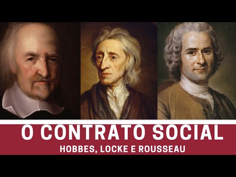 Contrato Social (Thomas Hobbes, John Locke e Jean-Jacques Rousseau)