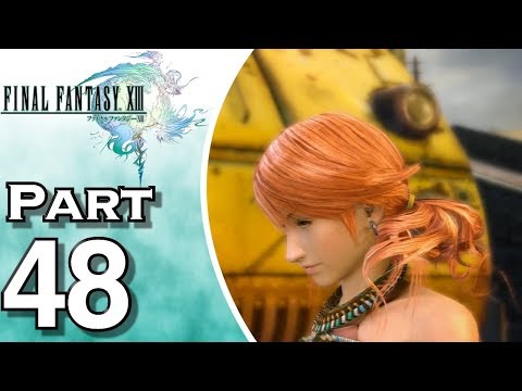 Let's Play Final Fantasy XIII (Gameplay + Walkthrough) Part 48