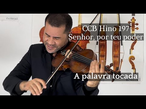 "Senhor, por teu poder" CCB Hino 197