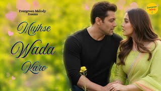Download lagu Mujhse Wada Karo | Bollywood Romantic Song 2025 | New Hindi Song | Love Song | Evergreen Melody Hit mp3 Download lagu Mujhse Wada Karo | Bollywood Romantic Song 2025 | New Hindi Song | Love Song | Evergreen Melody Hit mp3