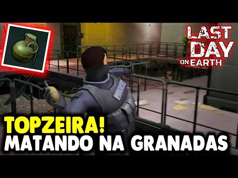 TOPZEIRA! Killing Zombies with Grenades - Last Day On Earth