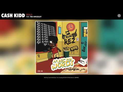 Cash Kidd feat. Tee Grizzley - Bold (Audio)