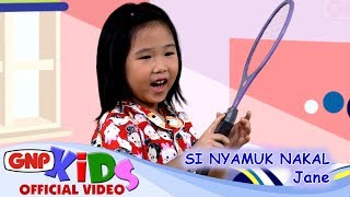 Download lagu Si Nyamuk Nakal Jane... mp3