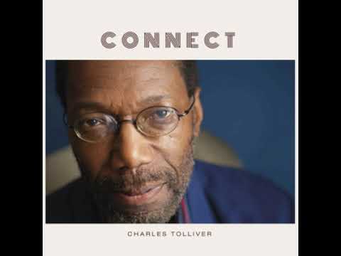 Charles Tolliver - Connect (Full Album)