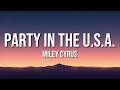 Miley Cyrus Party In The U S A Lyrics