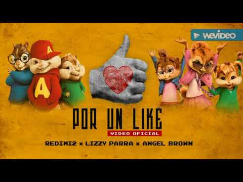 Redimi2 - Por Un Like Ft Lizzy Parra Y Angel Brown Versión Alvin Y Las Ardillas, Trap Cristiano 2018