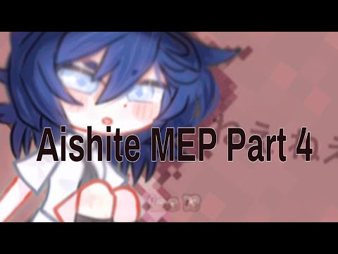 💔 | [AISHITE MEP PART 4] / #ashiteyviemep @PoliticsandNews-s2p |