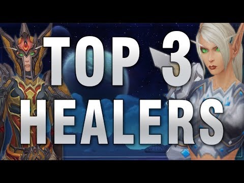 Legion 7.3.5 | Best Healers in PvP? Which Class to Pick?