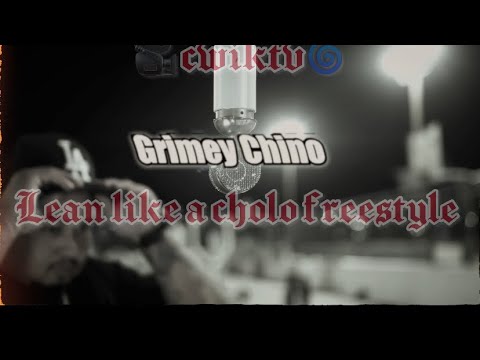 Lean like a cholo  freestyle “Grimey Chino” #kilo #jenny69