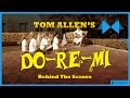 DO RE MI Behind The Scenes