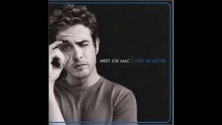 Joey McIntyre - What A Girl Like You (One Night Stand Part 2)