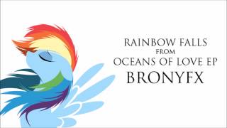 Rainbow Falls - Oceans of Love Ep - BronyFX