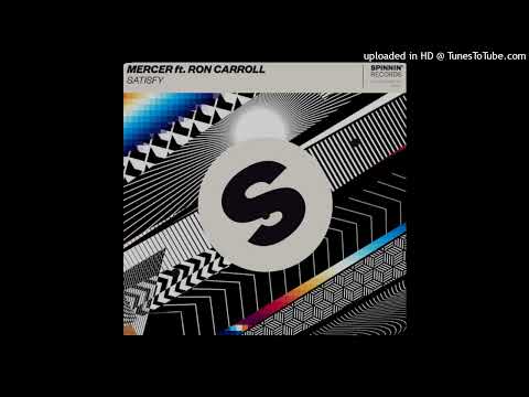 Mercer feat. Ron Carroll - Satisfy (Extended Mix)