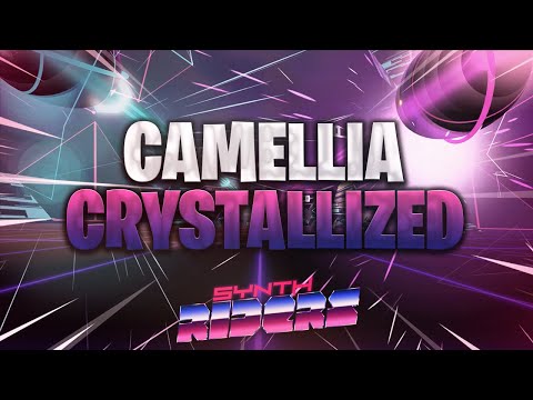 [Synth Riders] Camellia - crystallized