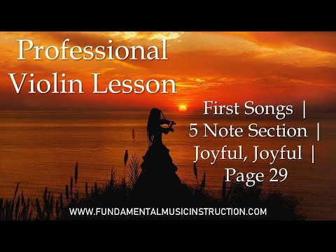 Learn The VIOLIN | Lesson: First Songs | 5 Note Section | Joyful, Joyful | Page 29