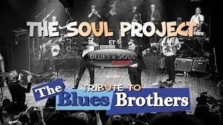 THE SOUL PROJECT Tribute Blues Brothers Meaux 2013