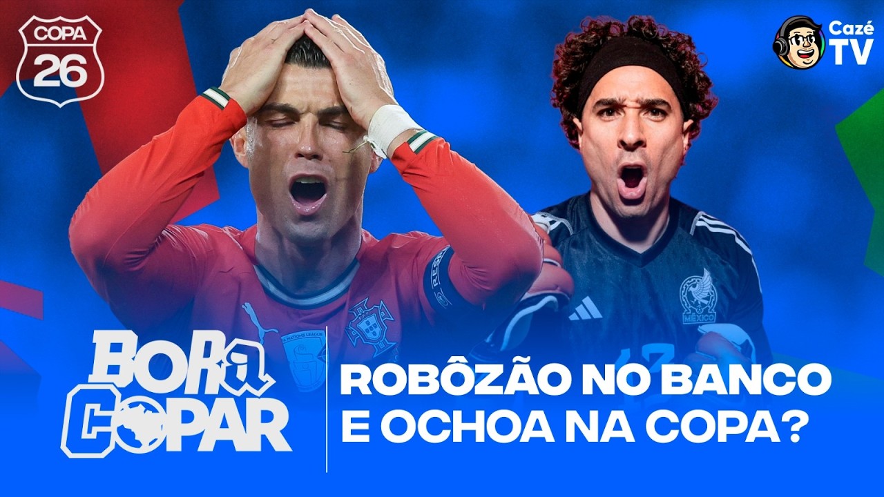 CR7 NO BANCO? OCHOA NA 6ª COPA? MUDANÇAS EM GANA E REFORÇOS NO CONGO | BORA COPAR #04