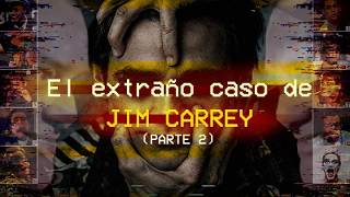 El extraño caso de Jim Carrey 2