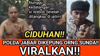 Download lagu DITEL4NJANGI!! POLDA JABAR DIKEPUNG WARGA SUNDA! TUNGGU KEDATANGAN RESBOB YANG SUDAH DITANGKAP! mp3 Download lagu DITEL4NJANGI!! POLDA JABAR DIKEPUNG WARGA SUNDA! TUNGGU KEDATANGAN RESBOB YANG SUDAH DITANGKAP! mp3