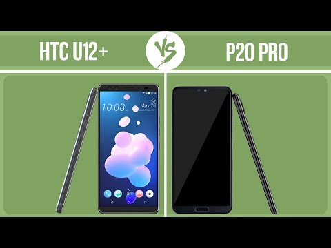 HTC U12+ vs Huawei P20 Pro ✔️