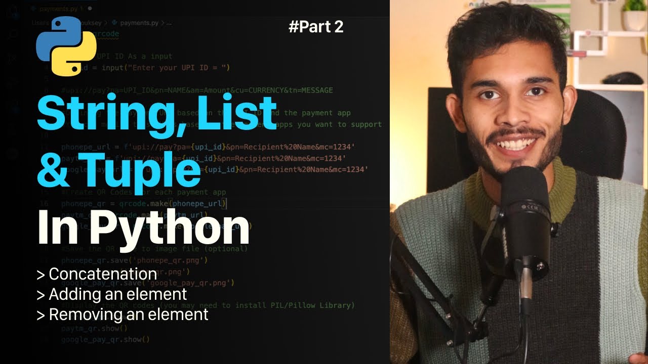 Part-2 String, List & Tuple | Python for Beginners | Data-types In Python
