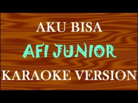 Afi Junior - AKU BISA KARAOKE HD