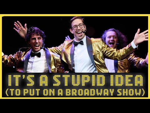It's A Stupid Idea (To Put On A Broadway Show) • DocuStyle Music Video