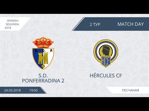 AFL18. Spain. Segunda. Day 2. S.D. Ponferradina 2 - Hercules CF.
