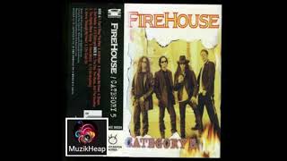 If It Changes - Firehouse