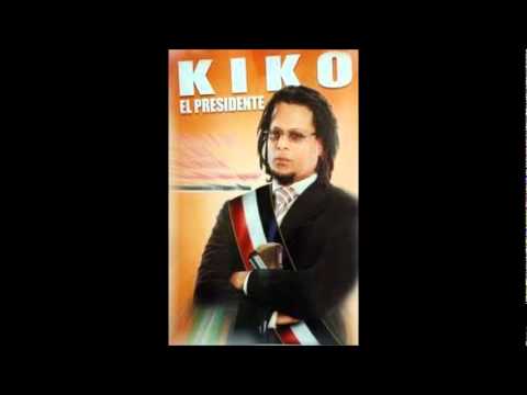 Kiko El Presidente La Soga