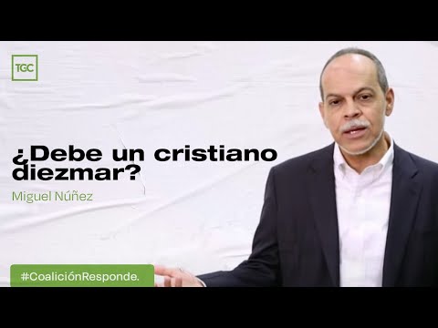 El cristiano y el diezmo ⎜ Miguel Núñez