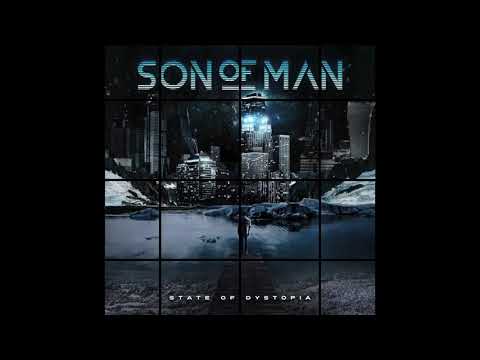 SON OF MAN - STATE OF DYSTOPIA TEASER