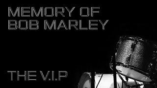 Video MEMORY OF BOB MARLEY © 1983 THE V.I.P™ (Dedicated to Bob Marley)