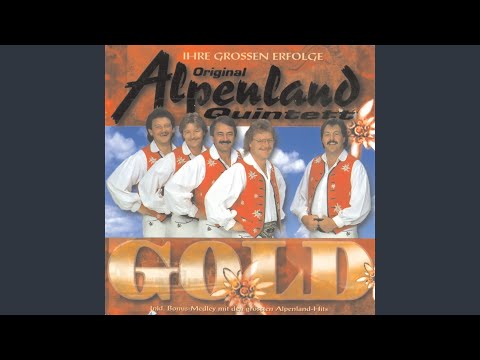 Alpenland-Medley (Jetzt geht's los)