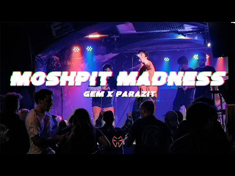 GEM x PARAZIT - MOSHPIT MADNESS (AUDIO)