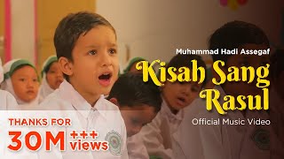 Download lagu Muhammad Hadi Assegaf - Kisah Sang Rosul (Shalawat) mp3