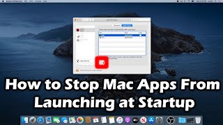 How to Stop Mac Apps From Launching at Startup