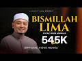 Bismillah 5 Penawar Penyakit Kejahatan 100x Ustaz Wadi Annuar