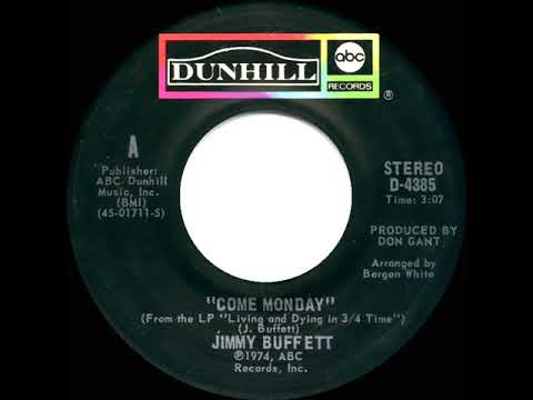 1974 HITS ARCHIVE: Come Monday - Jimmy Buffett (stereo 45)