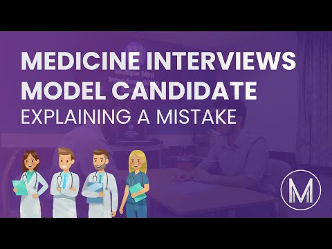 Medical Interview | MMI Station - Explaining a Mistake