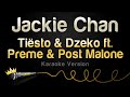 Tiësto & Dzeko ft. Preme & Post Malone - Jackie Chan (2018 / 1 HOUR LOOP)