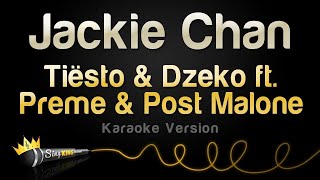 Tiësto &amp; Dzeko ft. Preme &amp; Post Malone - Jackie Chan (2018 / 1 HOUR LOOP)