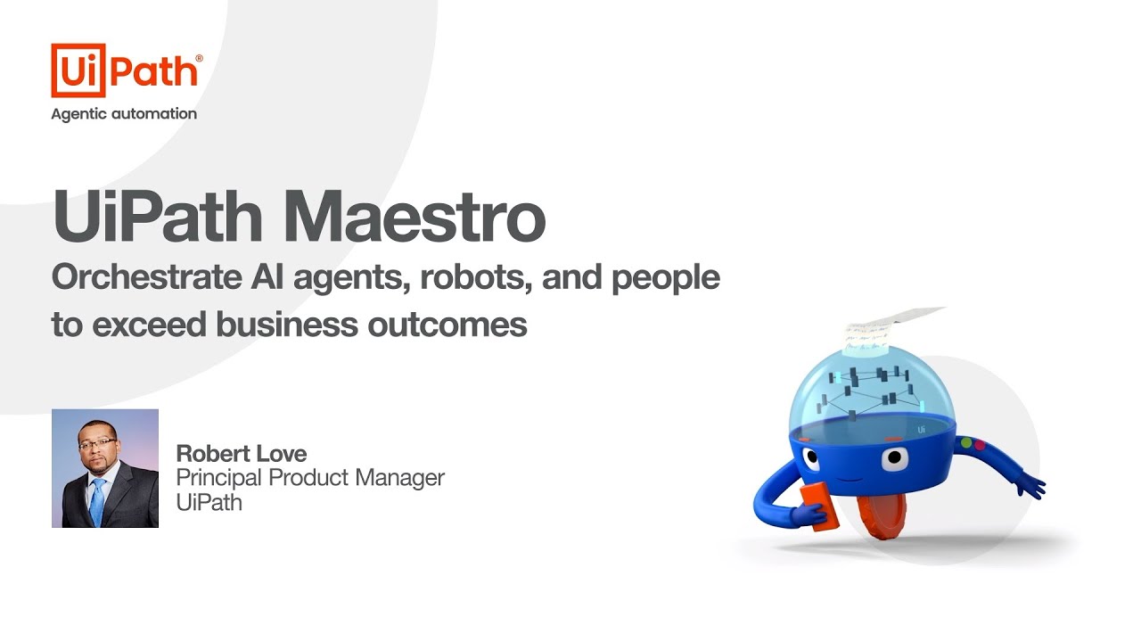 Maestro - UiPath Maestro™ について